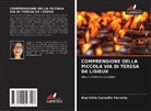 Ana Célia Carvalho Ferreira - COMPRENSIONE DELLA PICCOLA VIA DI TERESA DE LISIEUX