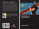 Cubaka Darcin - Cittadinanza e nazionalismo