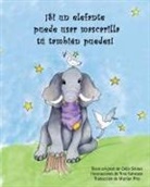 Celia Straus - ¡Si un elefante puede usar mascarilla tú también puedes!