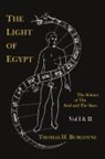Thomas H. Burgoyne - The Light of Egypt; Or, the Science of the Soul and the Stars [Two Volumes in One]