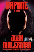 Josh Malerman - Daphne