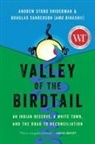 Douglas Sanderson, Andrew Stobo Sniderman - Valley of the Birdtail