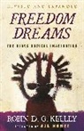 Robin D G Kelley, Robin D.G. Kelley, aja monet - Freedom Dreams 20th Anniversary Edition