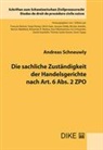 Andreas Schneuwly - Die sachliche Zuständigkeit der Handelsgerichte nach Art. 6 Abs. 2 ZPO