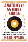 Marc Myers - Anatomy of 55 More Songs