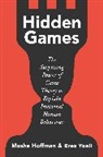 Moshe Hoffman, Erez Yoeli - Hidden Games