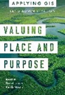 Brent Jones, Keith Mann - Valuing Place and Purpose