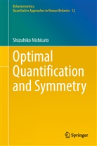 Shizuhiko Nishisato - Optimal Quantification and Symmetry