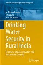 Niti Bassi, Nitin Bassi, Dinesh Kumar, M Dinesh Kumar, M. Dinesh Kumar, Saurabh Kumar - Drinking Water Security in Rural India