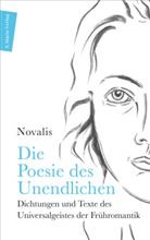 Novalis, Gabriele Rommel, Gabriel Rommel, Gabriele Rommel - Die Poesie des Unendlichen