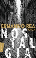 Ermanno Rea, Ermanno Rea - Nostalgia