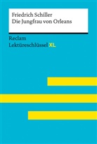 Wilhelm Borcherding, Friedrich Schiller - Die Jungfrau von Orleans von Friedrich Schiller: Lektüreschlüssel mit Inhaltsangabe, Interpretation, Prüfungsaufgaben mit Lösungen, Lernglossar. (Reclam Lektüreschlüssel XL)