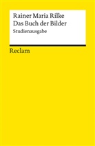 Rainer Maria Rilke, Ulric Hohoff, Ulrich Hohoff - Das Buch der Bilder