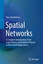 Marc Barthelemy - Spatial Networks