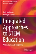 Jud Anderson, Judy Anderson, Li, Li, Yeping Li - Integrated Approaches to STEM Education