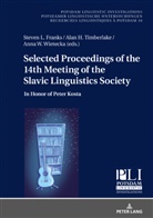Steven L. Franks, Peter Kosta, Alan H. Timberlake, Anna W. Wietecka - Selected Proceedings of the 14th Meeting of the Slavic Linguistics Society