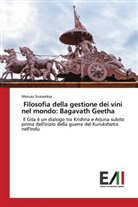 Morusu Sivasankar - Filosofia della gestione dei vini nel mondo: Bagavath Geetha