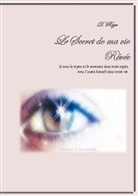 Roza D - Le Secret de ma vie Rêvée