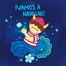 Berta Alicia Carrillo - ¡Vamos a Navegar!