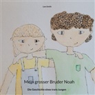Lara Smith - Mein grosser Bruder Noah