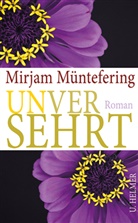 Mirjam Müntefering - Unversehrt