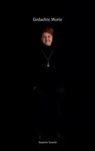 Susanne Severin, Susanne Willaschek - Gedachte Worte No 1