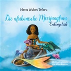 Mena Wubet Tefera, Alina Kareva - Die afrikanische Meerjungfrau