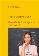 Reinhard Laun - TESTE DEIN WISSEN