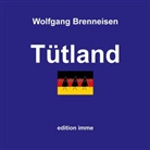 Wolfgang Brenneisen - Tütland
