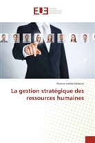 Étienne Lobela Salakutu - La gestion stratégique des ressources humaines