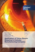 Shiva Prasad HC, Rahul sharma, Vinod Yadav - Application of Value Stream Mapping in Cylinder Manufacturing Company
