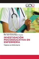 MCE. Janet Carolina Negrón Espadas, Dra. Aurora Sierra Canto - INVESTIGACIÓN PSICOEDUCATIVA EN ENFERMERÍA