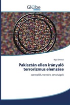 Rigó Emese - Pakisztán ellen irányuló terrorizmus elemzése