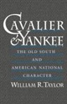 William R. Taylor, Taylor William R. - Cavalier and Yankee