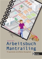Harmke Horst - Arbeitsbuch Mantrailing