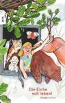 Wanda Dufner - Die Eiche soll leben!