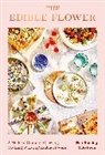 Erin Bunting, Jo Facer - The Edible Flower