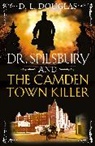 D L Douglas, D.L. Douglas - Dr. Spilsbury and the Camden Town Killer