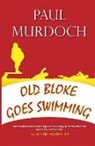 Paul Murdoch - Old Bloke Goes Swimming