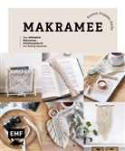 Josephine Kirsch, Stefanie Siebenländer - Makramee: Knoten, Projekte, Hacks - Das ultimative Makramee-Anleitungsbuch mit Geling-Garantie