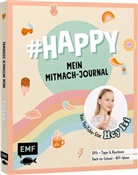 Hey Isi - #HAPPY - Mein Mitmach-Journal von YouTuberin Hey Isi