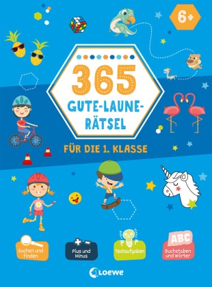Loewe Lernen und Rätseln - 365 Gute-Laune-Rätsel für die 1. Klasse - Mit guter Laune durch das erste Schuljahr - Rätselbuch für Kinder ab 6 Jahren