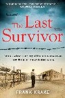 Frank Krake - The Last Survivor