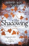 Rhiannon Ward - The Shadowing