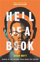 Jason Mott - Hell of a Book