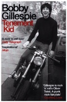 Bobby Gillespie - Tenement Kid