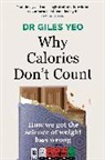 Giles Yeo - Why Calories Don't Count