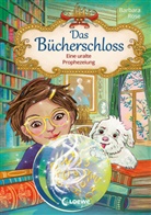 Barbara Rose, Annabelle von Sperber, Annabelle von Sperber, Loew Kinderbücher, Loewe Kinderbücher, Loewe Kinderbücher - Das Bücherschloss (Band 3) - Eine uralte Prophezeiung