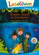 Sonja Kaiblinger, Alica Räth, Loew Erstlesebücher, Loewe Erstlesebücher, Loewe Erstlesebücher - Leselöwen 2. Klasse - Schleim-Alarm im Schulkeller