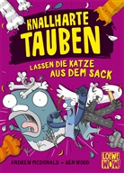 Andrew McDonald, Ben Wood, Loewe Wow!, Loew Wow!, Loewe Wow! - Knallharte Tauben lassen die Katze aus dem Sack (Band 5)